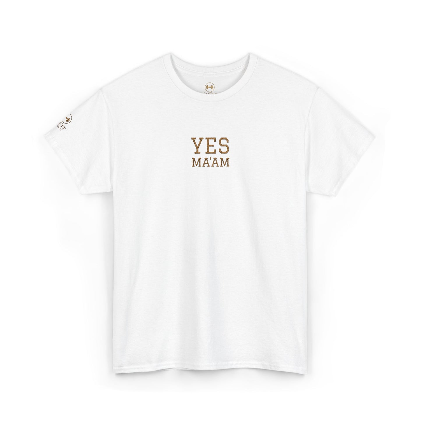 YES MA'AM Embroidered Stitched T-Shirt