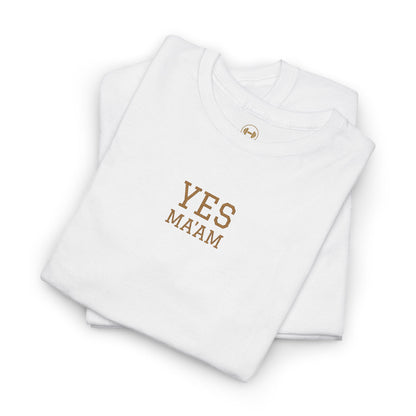 YES MA'AM Embroidered Stitched T-Shirt